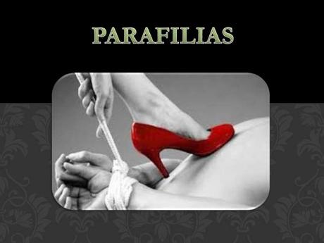 Parafilias Parafilias