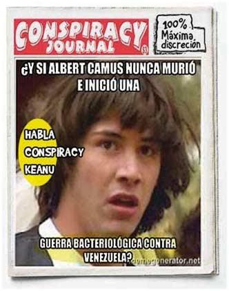 Conspiracy Keanu opina sobre guerra-bacteriológica-Venezuela