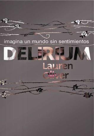 Sin Leer...Delirium / Si no despierto de Lauren Oliver