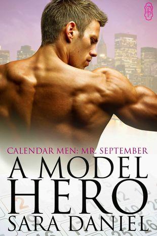 Reseña: A Model Hero – Sara Daniel Reseña: A Model Hero – Sara Daniel
