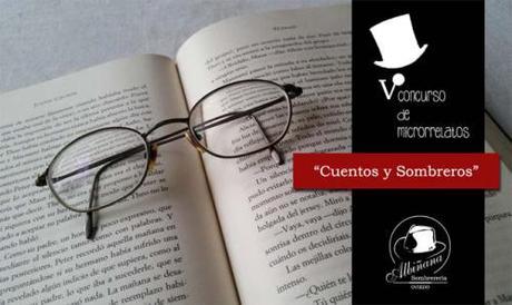 Comienza la V Edición del Concurso de Microrrelatos “Cuentos y Sombreros” concurso de microrrelatos