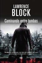 Caminando entre tumbas, de Lawrence Block caminando_entre_tumbas_300x456
