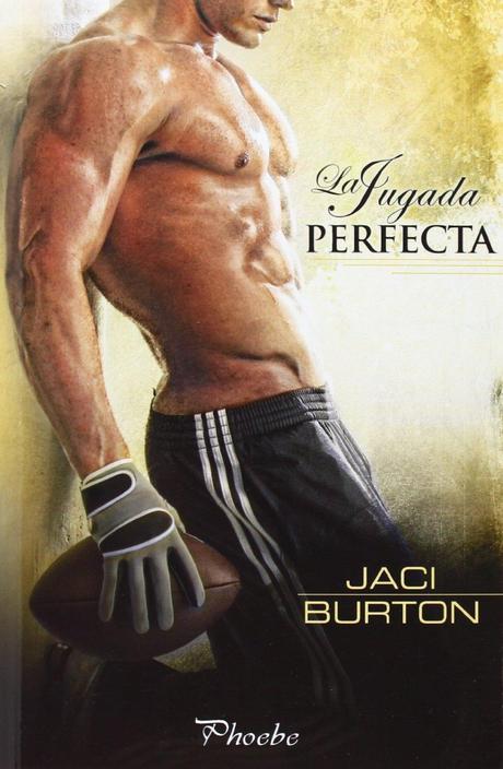 La Jugada Perfecta, de Jaci Burton La Jugada Perfecta, de Jaci Burton