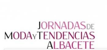 II Jornadas de Moda y Tendencias de Albacete