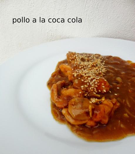 Pollo a la Coca Cola Pollo a la Coca Cola
