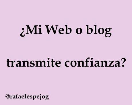 mi web o blog transmite confianza mi web o blog transmite confianza
