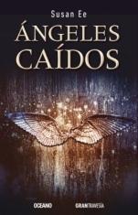 Ángeles caídos (El fin de los tiempos I) Susan Ee