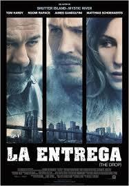 Crítica de “The drop/La entrega” (2014) Manu Zapata_El cine (de estreno) fácil de leer_vivazapata.net_LA entrega cartel