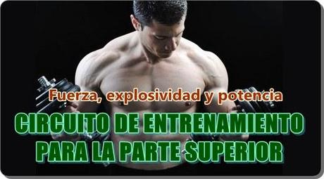 Circuito de entrenamiento intenso para la parte superior Circuito de entrenamiento intenso para la parte superior