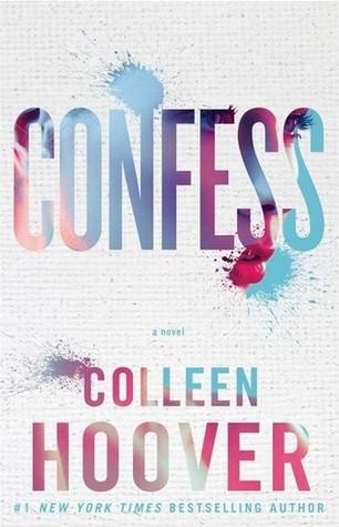 Portada Revelada: Confess - Colleen Hoover Portada Revelada: Confess - Colleen Hoover