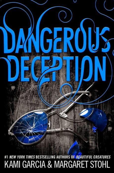 Portada Revelada: Dangerous Deception (Dangerous Creatures, #2) de Kami Garcia y Margaret Stohl