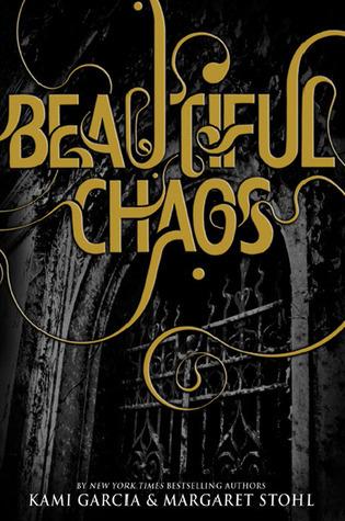 Beautiful Chaos (Caster Chronicles, #3)