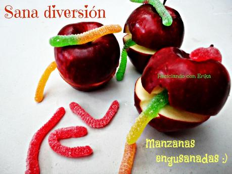 Manzanas engusanadas, sana diversión Manzanas engusanadas, sana diversión