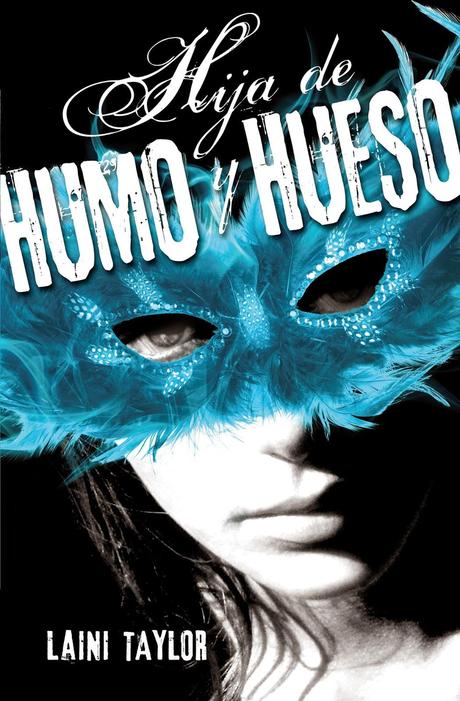 Reseña: Hija de Humo y Hueso - Laini Taylor