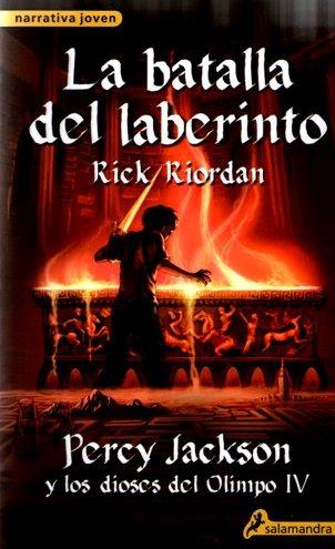Percy Jackson y la batalla del laberinto, Rick Riordan Percy Jackson y la batalla del laberinto, Rick Riordan