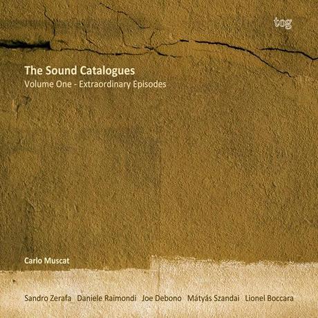 CARLO MUSCAT: The Sound Catalogues Vol.1-Extraordinary Episodes