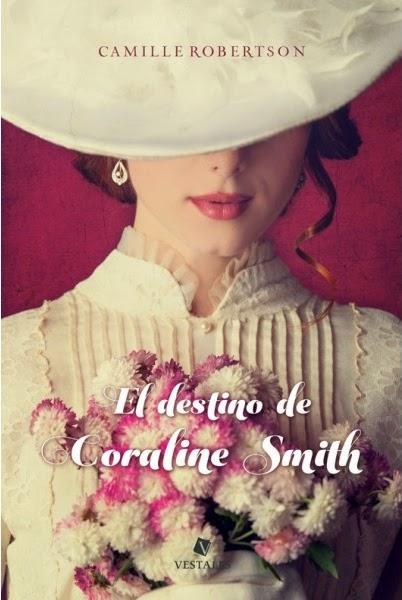 El destino de Coraline Smith, Camille Robertson