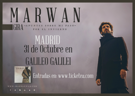 MARWAN EN MADRID, 31 DE OCTUBRE, SALA GALILEO GALILEI