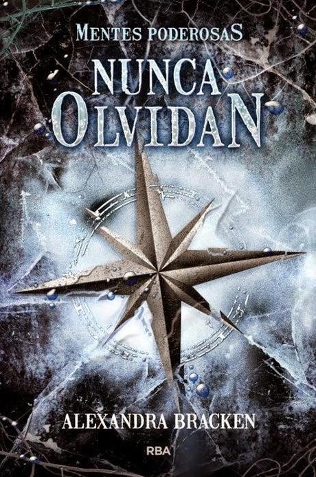 Reseña: Nunca Olvidan - Alexandra Bracken Reseña: Nunca Olvidan - Alexandra Bracken