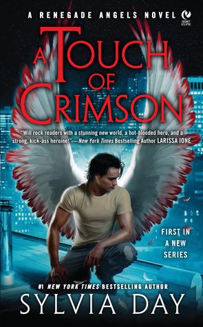 Reseña: Un toque de rojo de Sylvia Day A Touch of Crimson (Renegade Angels, #1)