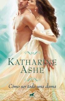 Como ser toda una dama, Katherine Ashe