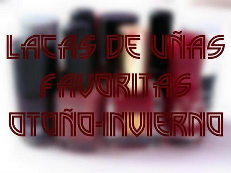 Lacas de uñas favoritas para otoño/invierno Lacas de uñas favoritas para otoño/invierno