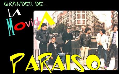Grandes de La Movida: Paraíso (1978 - 1981) Grandes de La Movida: Paraíso (1978 - 1981)