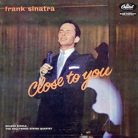 Everything happens to me: Frank Sinatra sings close to you