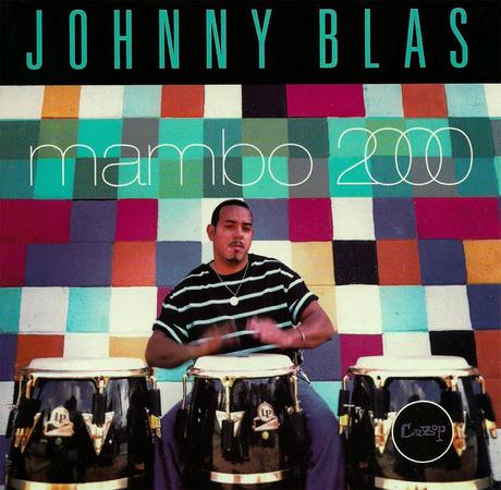 Johnny Blas - Mambo 2000 Johnny Blas - Mambo 2000