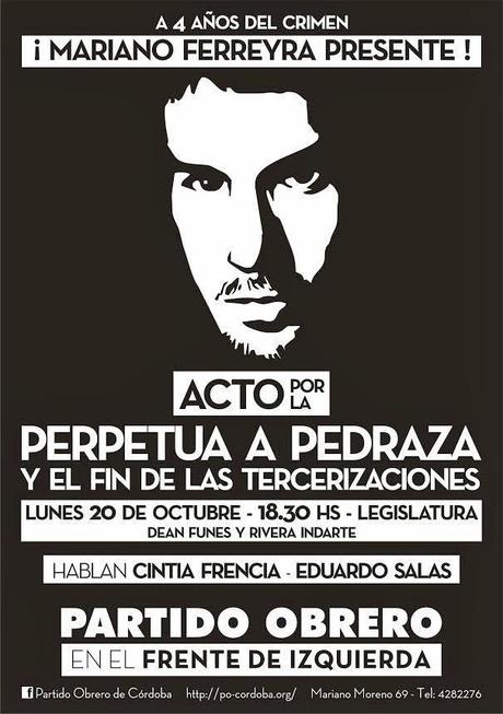 A 4 años del asesinato de MARIANO FERREYRA: ACTO POR PERPETUA A PEDRAZA Y POR EL FIN DE LAS TERCERIZACIONES