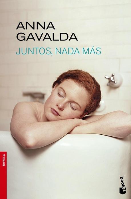 Juntos, nada más de Anna Gavalda