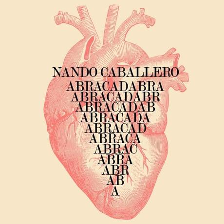 [Apuesta Telúrica] Nando Caballero - Abracadabra