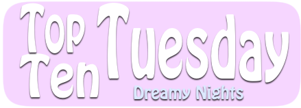 Top Ten Tuesday #3: Libros que amé pero nunca escribí una reseña Top Ten Tuesday #3: Libros que amé pero nunca escribí una reseña