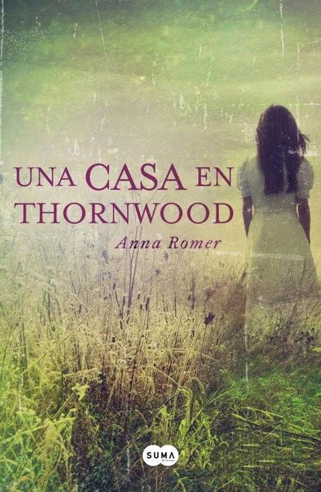 Una casa en Thornwood de Anna Romer