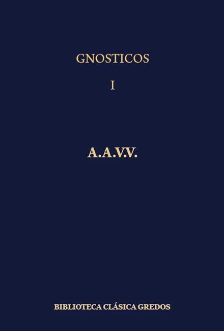 Los GnósticosTomo I