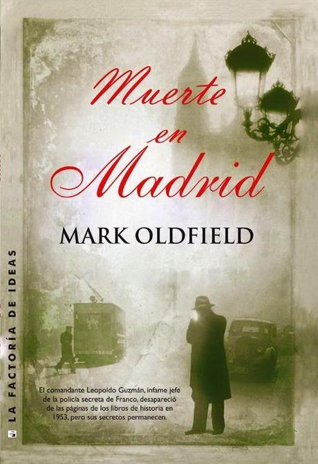 Muerte en Madrid. Mark Oldfield