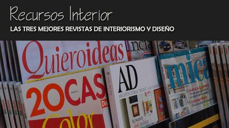 Las tres mejores revistas de decoración y diseño en español