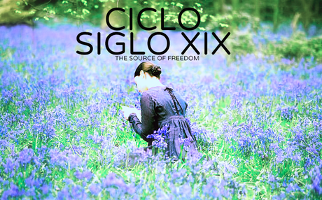CICLO SIGLO XIX CICLO SIGLO XIX