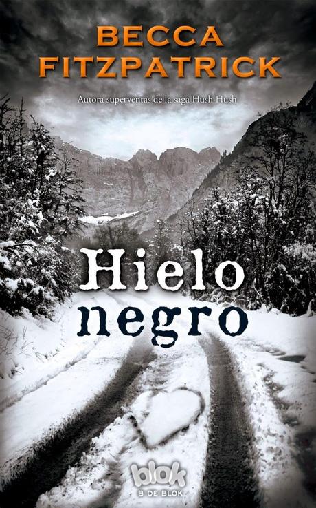 LO NUEVO DE LA AUTORA DE HUSH HUSH: HIELO NEGRO