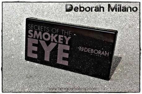 The Secret of the Smokey Eyes y Extraordinay Máscara DEBORAH MILANO