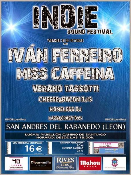 Indie Sound Festival 2014: Iván Ferreiro, Miss Caffeina, Verano Tassotti....