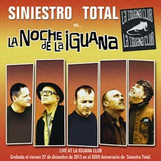 Siniestro Total publican un nuevo directo: 'La Noche de La Iguana'
