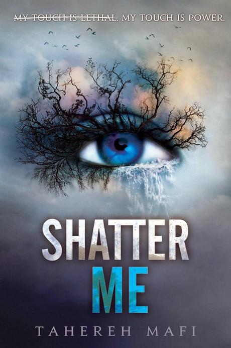 Reseña: Shatter Me - Tahereh Mafi Reseña: Shatter Me - Tahereh Mafi