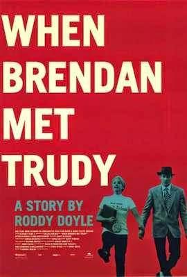 When Brendan Met Trudy