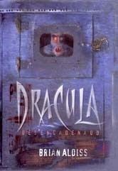 Brian Aldiss. Drácula desencadenado