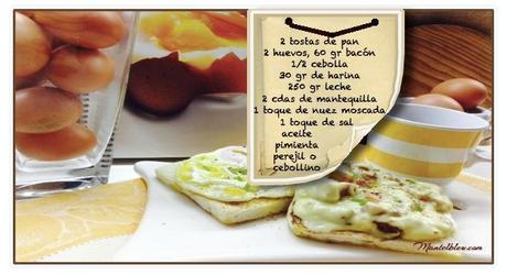 Tosta de huevo con bechamel con bacón y cebolla ingredientes 1