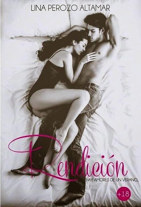 Reseña #5 – Rendición: Hay amores de un verano (+18) Reseña #5 – Rendición: Hay amores de un verano (+18)