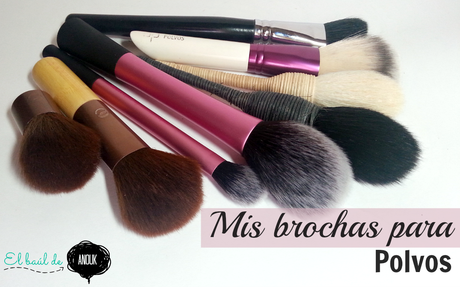 Hablemos de... | Mis brochas para polvos / colorete / bronzer Hablemos de... | Mis brochas para polvos / colorete / bronzer