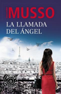 La llamada del ángel, Guillaume Musso La llamada del ángel, Guillaume Musso