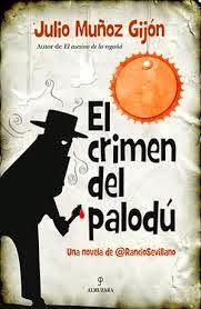 El crimen del palodú. Julio Muñoz Gijón